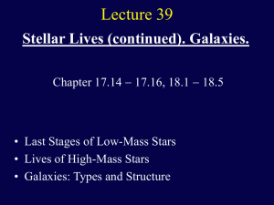 Stellar Lives (continued). Galaxies.