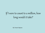 If I were to count….