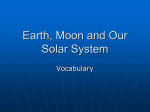 Earth, Moon and Our Solar System