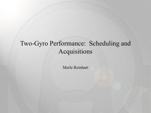 Two-Gyro Performance, Scheduling and Acquisitions