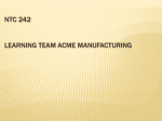 NTC 242 LEARNING TEAM ACME MANUFACTURING Problem