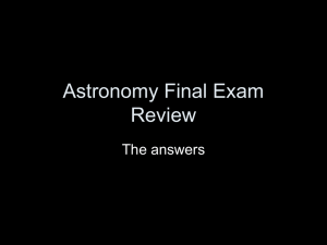 Astronomy Final Exam Review