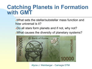 Catching Planets in Formation with GMT