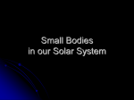 Small Bodies in our Solar System