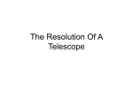 The Resolution Of A Telescope
