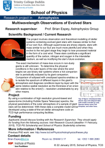 School of Physics Multiwavelength Observations of Evolved Stars Research project in Astrophysics