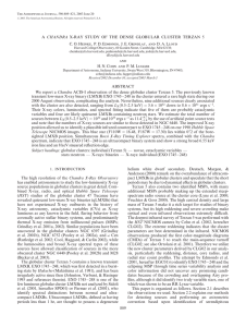 A CHANDRA X-RAY STUDY OF THE DENSE GLOBULAR CLUSTER TERZAN... C. O. Heinke, P. D. Edmonds, J. E. Grindlay, and...