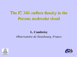 The IC 348 surface density in the  Perseus molecular cloud L. Cambrésy Observatoire de Strasbourg, France
