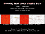 Shocking Truth about Massive Stars Lidia Oskinova Chandra’s First Decade of Discovery