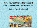Aim: How did the Fertile Crescent effect the land of Mesopotamia?