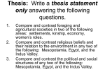 Write a thesis statement only answering the following questions.