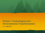 Period 1: Technological and Environmental Transformations