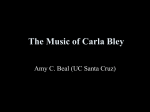 The Music of Carla Bley - University of California, Santa Cruz