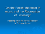 Theodor Adorno, "On the Fetish-character in music and the