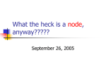 So Just exactly is that node thing?