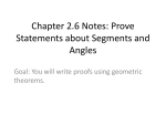 Chapter 2.6 Notes: Prove Statements about Segments and Angles