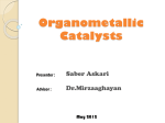 Organometallic Catalysts
