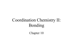 Coordination Chemistry II: Bonding