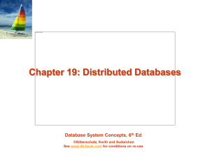 Chapter 19: Distributed Databases