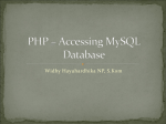 Minggu 5 : PHP – Accessing MySQL Database