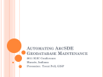 Automating ArcSDE Geodatabase Maintenance