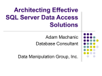 Architecting Effective SQL Server Data Access Solutions