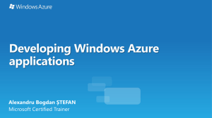 Windows Azure Overview - Universitatea „Alexandru Ioan
