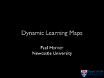 Dynamic Learning Maps