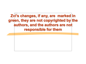 Zvi`s changes, if any, are marked in green, they are not copyrighted