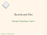 Storage : Records and Files