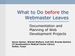 What to Do Before the Webmaster Leaves: Documentation and