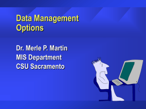 Why Manage Data?