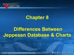 Chapter 8 Differences Between Jeppesen Database & Charts