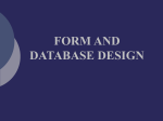 FORM AND DATABASE DESIGN