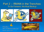 RMAN in the Trenches: Part II