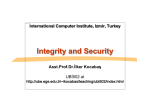 International Computer Institute, Izmir, Turkey Integrity and Security