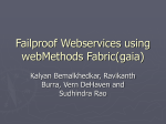 Failproof Webservices using webMethods Fabric(gaia)