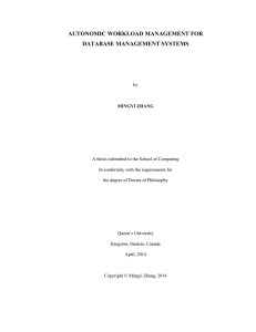 AUTONOMIC WORKLOAD MANAGEMENT FOR DATABASE MANAGEMENT SYSTEMS