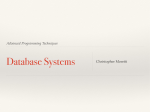 Database Systems Advanced Programming Techniques Christopher Moretti