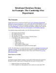 Relational Database Design An Example: The Cambridge Fire Department The Scenario
