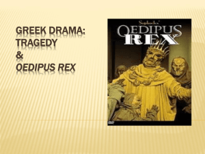Intro to Greek Theater and Oedipus