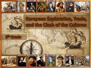 European Exploration, Trade, and the Clash of the