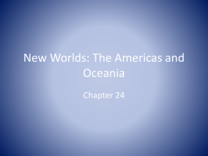 New Worlds: The Americas and Oceania