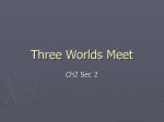 Three Worlds Meet