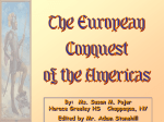 The European Conquest of the Americas