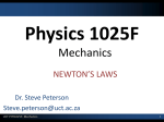 PHY1025F-2014-M02-Newtons Laws-Lecture Slides