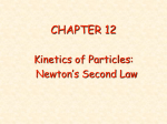 Kinetics of Particles: Newton`s Second Law