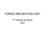 FORCE AND MOTION UNIT