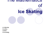 The Mathematics of Ice Skating - Pleasanton Unified School