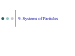 9 Systems of Particles - Florida State University